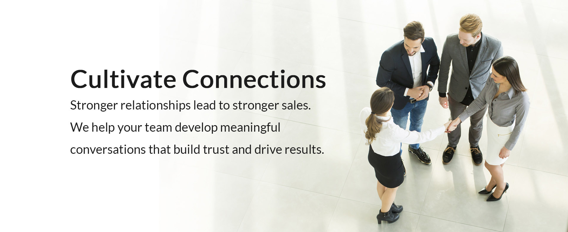 Cultivate Connections